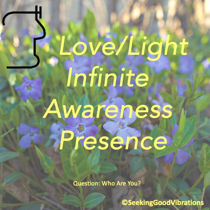 Love Light Infinite Awareness Presence